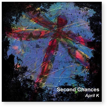 April K Music Second Chances album cover